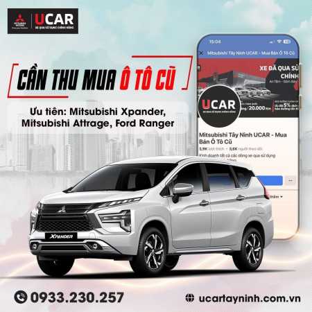 Xe ô tô cũ Tây Ninh chất lượng tại UCAR - Đại lý Mitsubishi Việt Nam